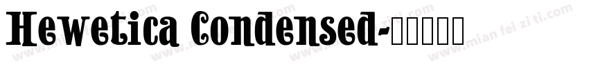 Hewetica Condensed字体转换
